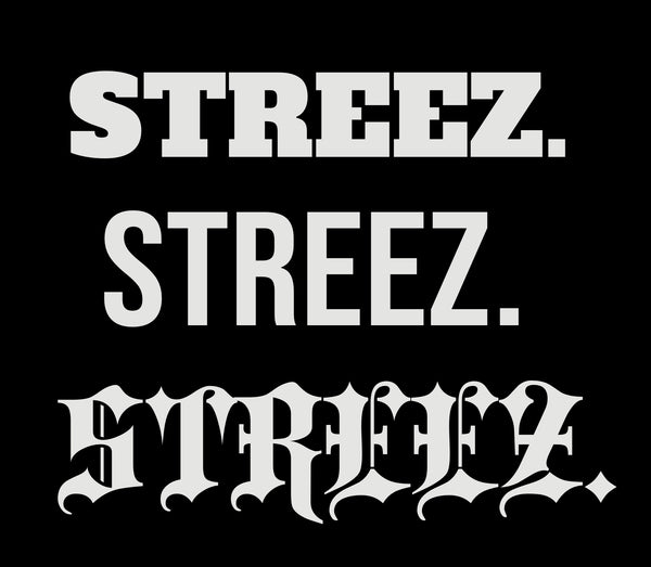 STREEZ.